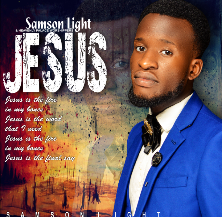 Samson Light – Jesus (Mp3 Download & Lyrics)