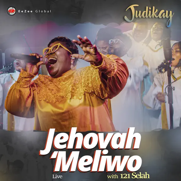 Judikay JEHOVAH ‘OMELIWO || Mp3 Download And Lyrics