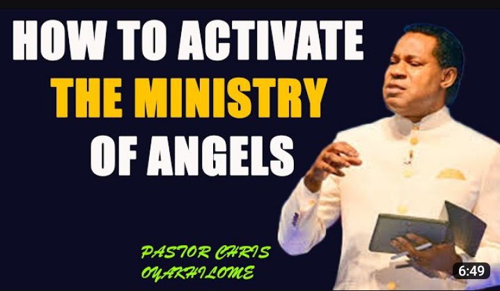 How To Activate The Ministry of Angels || Pastor Chris Oyakhilome (Video)