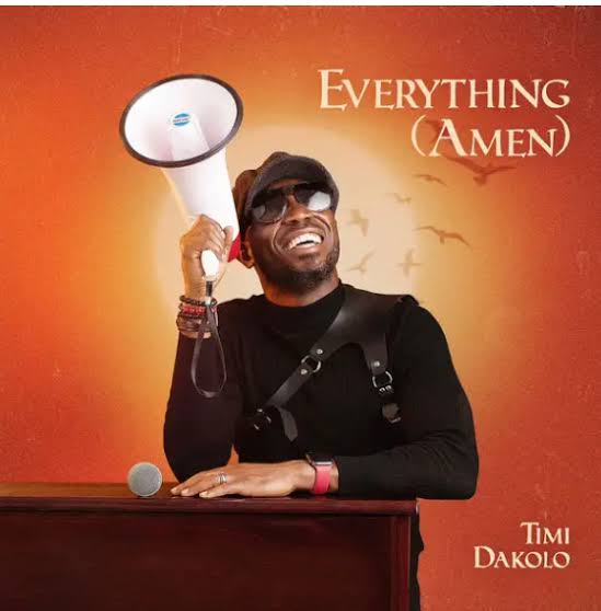 (Music + Lyrics Download) Timi Dakolo – EVERYTHING (AMEN)