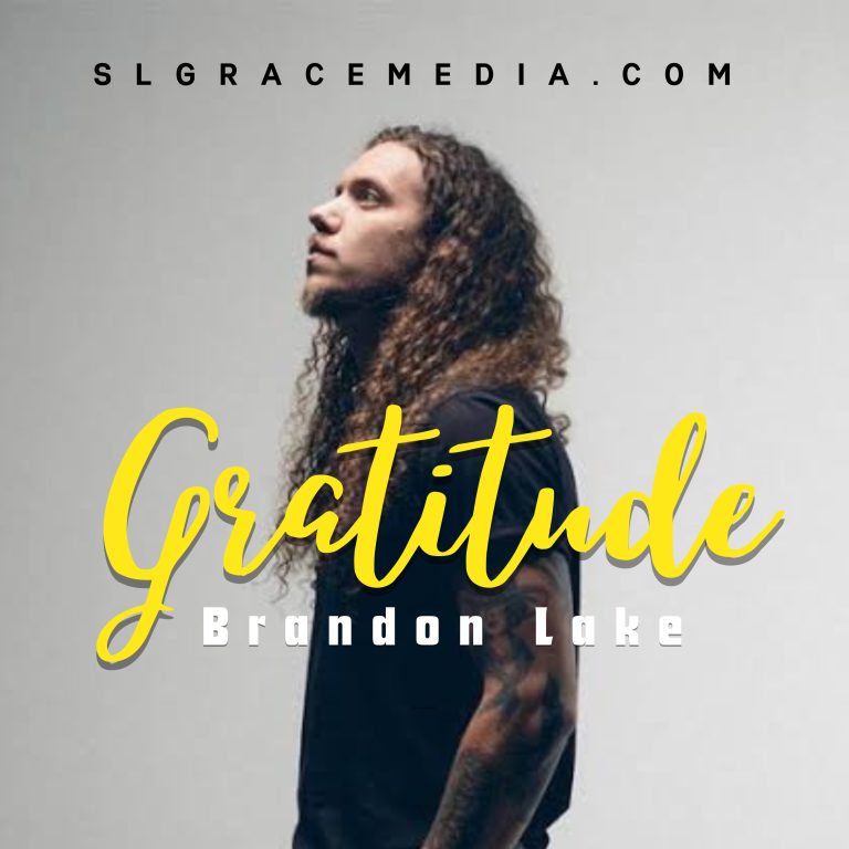 (Music + Lyrics Download) Brandon Lake – GRATITUDE