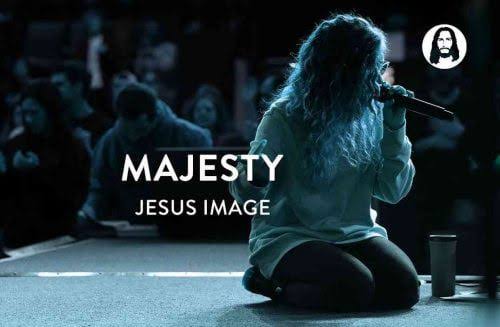 (Music + Lyrics Download) Jesus Image – MAJESTY