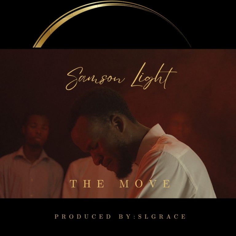 Samson Light_The Move_(Mp3 Download +Lyrics)