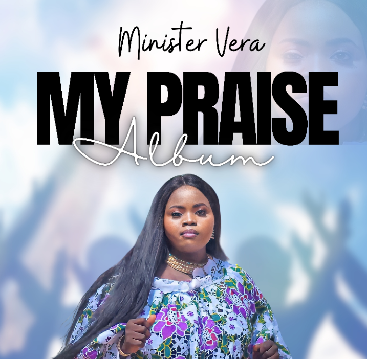 Minister Vera – Latest Album (Mp3 Download)