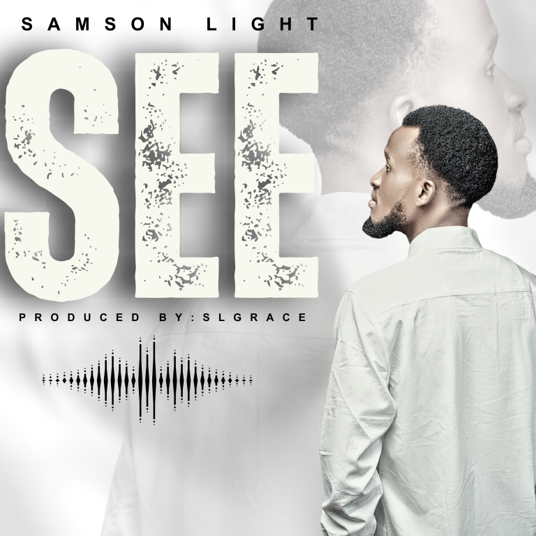 SEE by Samson Light (Mp3 Download + Lyrics)